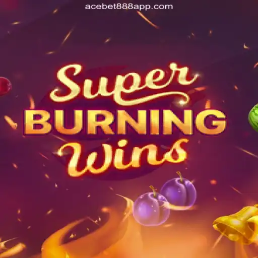 Experience the Thrill of SuperBurningWins on ACEBET888.com - The Leading Online Slots Platform in Brasil